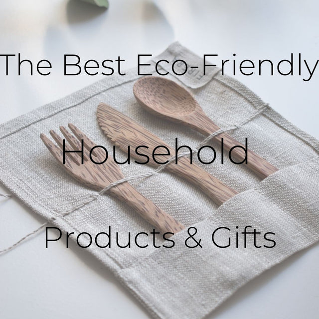 Image showcasing The Best Eco-Friendly Household Products & Gifts To Make a Difference ...