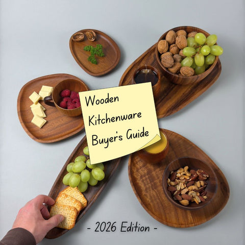 The Complete Wooden Kitchenware and Tableware Buyer's Guide 2026